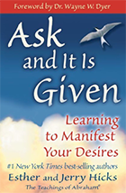 Ask and it is Given by Ester and Abraham Hicks