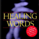 The book Healing Words by Larry Dossey, MD